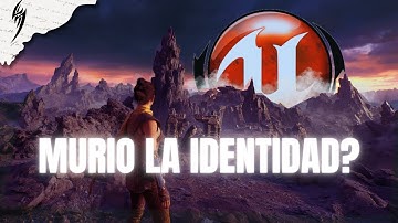 La Crisis de IDENTIDAD en los Juegos por UNREAL ENGINE 5