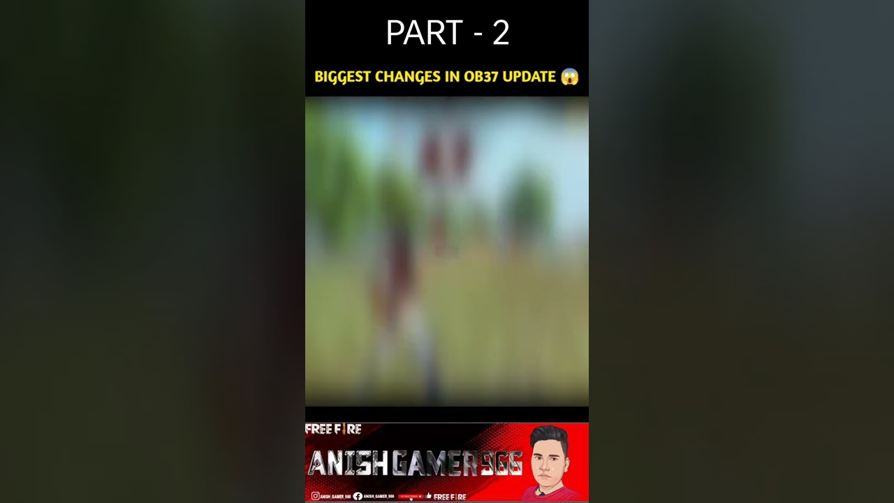 Top 3 Big Changes Of OB37 Updates Of Free Fire🤯 Free Fire New Update | Part - 2 