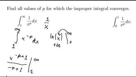 Calculus Help: Find the p to get improper integrals convergent 1/x^p