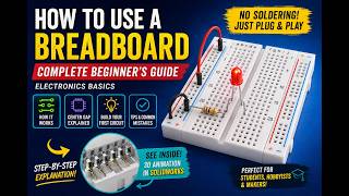 All about Breadboard | Complete Beginner's Guide | Electronics Basics
