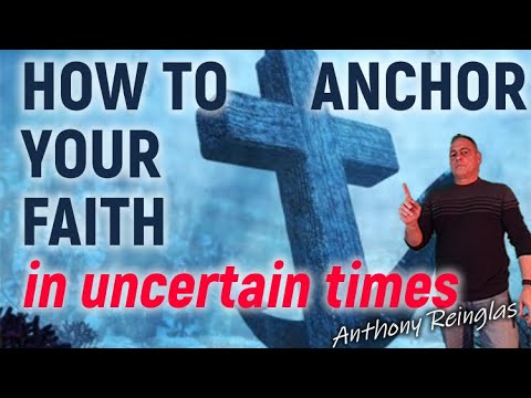 Anchoring Your Faith