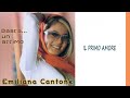 Emiliana Cantone - Il primo amore