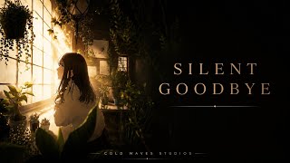 Silent Goodbye -  Cold Waves Studios 