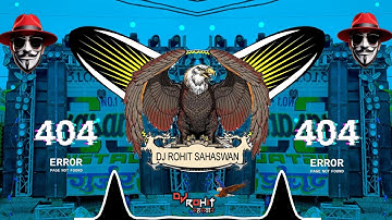 chora Gadar machawega || Competition||👊 OM KAR 72 HORN Plus ||[dialogue+mix]+Dj Rohit sahaswan Mix