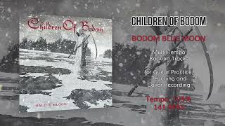 CHILDREN OF BODOM - Bodom Blue Moon - 105% Tempo (141 BPM) Backing Track