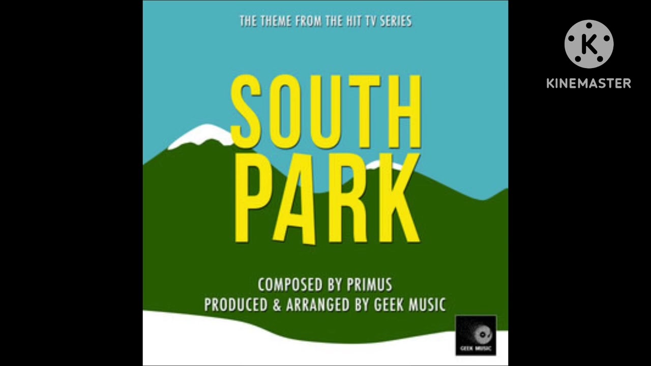 South Park Main Theme - Created by ‪@GeekMusic‬ (1st Version