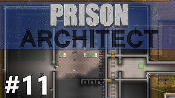 Prison Architect - Changing Rooms - PART #11