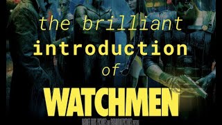 SPOTLIGHT: The Brilliant Introduction of Watchmen (2009)
