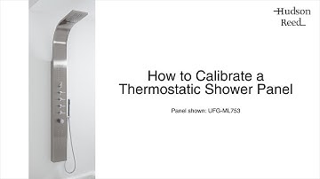 How to Calibrate a Thermostatic Shower Panel