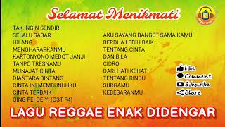 LAGU REGGAE PALING ENAK DIDENGAR 2020