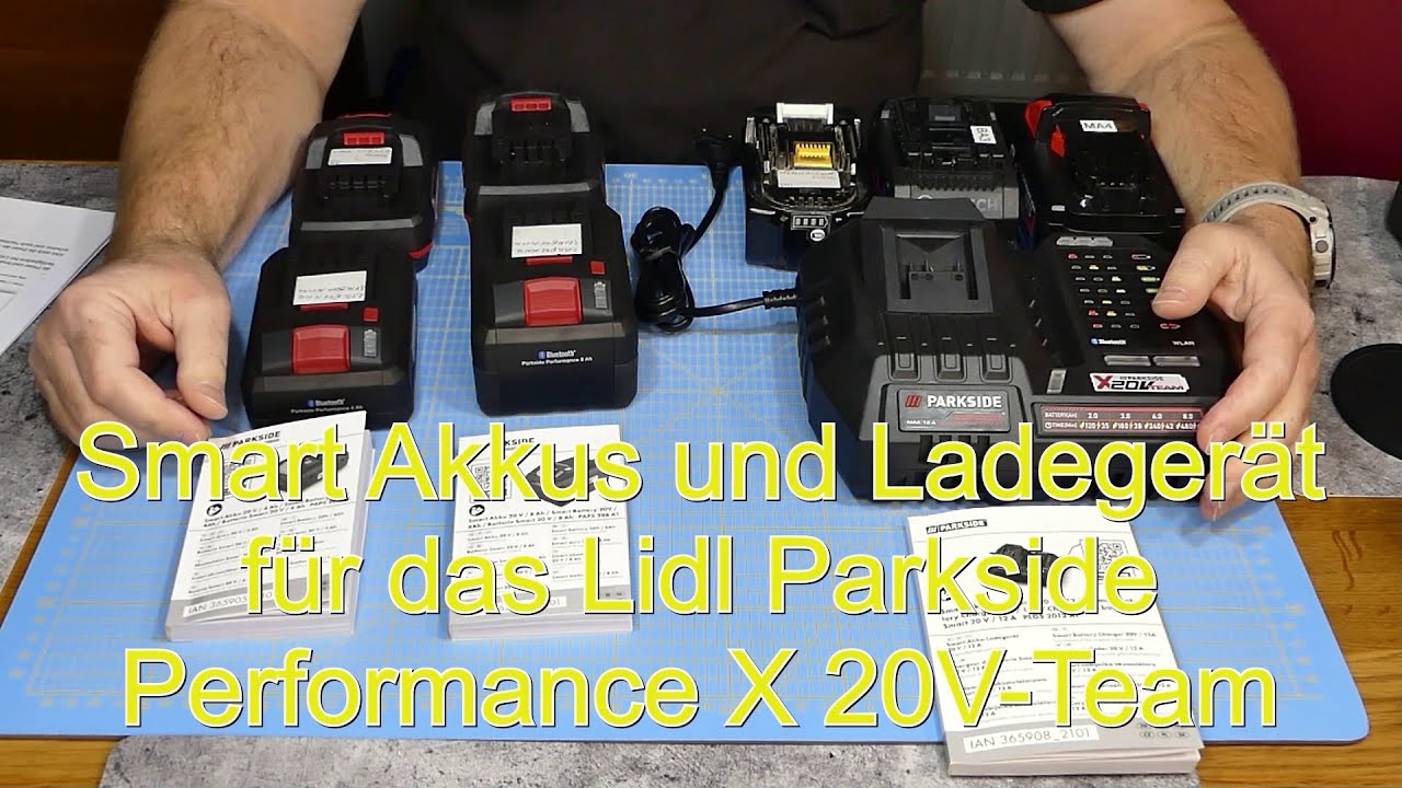 Smart Akkus und Ladegerät für das Lidl Parkside Performance X 20V-Team -  YouTube