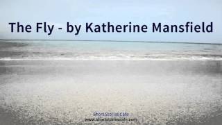 The Fly   by Katherine Mansfield