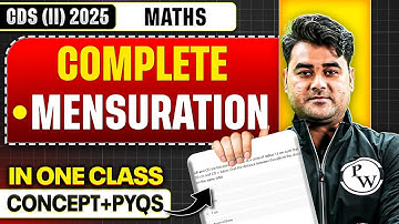 CDS Maths: Complete Mensuration in One Class | Maths For CDS 2, 2025 | CDS (II) Vikrant 2025 ✨