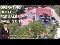 Tour #21: Building and Hotel for Sale at Outlook Drive Baguio City Great Mountain Views