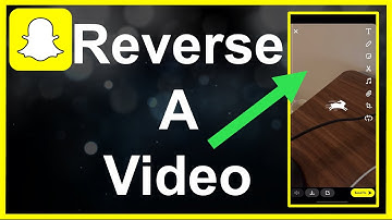How To Reverse A Video On Snapchat