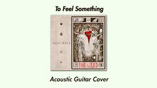 The Used | To Feel Something | ACØUSTIC GUITAR CØVER 2020 (+Gtp Tabs)