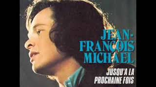 Jean François Michael - Si l'amour existe encore Resimi