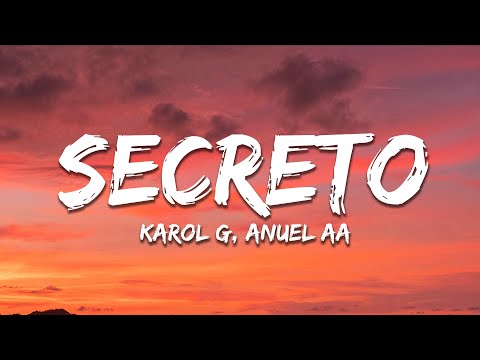 Anuel AA, Karol G - Secreto (Letra / Lyrics)