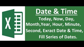 MS Excel - Date & Time Functions (Today, Now, Day, Month, Year, Hour, Minute, Second)
