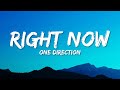 One Direction   Right Now Lyrics