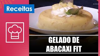 Aprenda a fazer um gelado de abacaxi fit com a culinarista Augusta Nani – 06/05/24