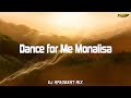 DJ Afrobeat Mix - Dance for Me Monalisa [Official Audio]