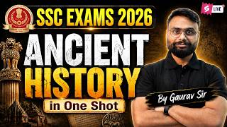 Ancient History One Shot | Ancient History Marathon Class | Ancient History of India for SSC Exams