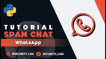 Tutorial spam chat WA (WhatsApp) | Python