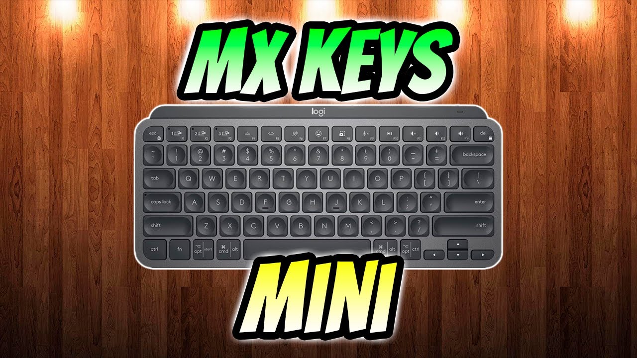 Logitech MX Keys Mini | Reducido al 60%💎