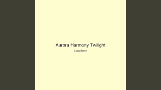 Aurora Harmony Twilight