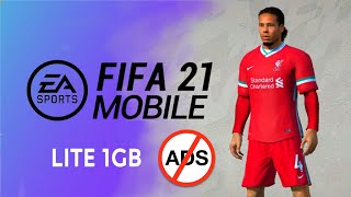 FIFA 21 MOBILE ANDROID OFFLINE (mod 2020/2021) lite 1GB | LINK NO ADS