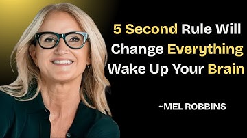 5 Second Rule Will Change Everything | Wake Up Your Brain | Mel Robbins |
