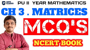 2nd PU  MATRICES MCQ 2023 || CHAPTER WISE MCQ DISCUSSIONS FOR CLASS 12TH