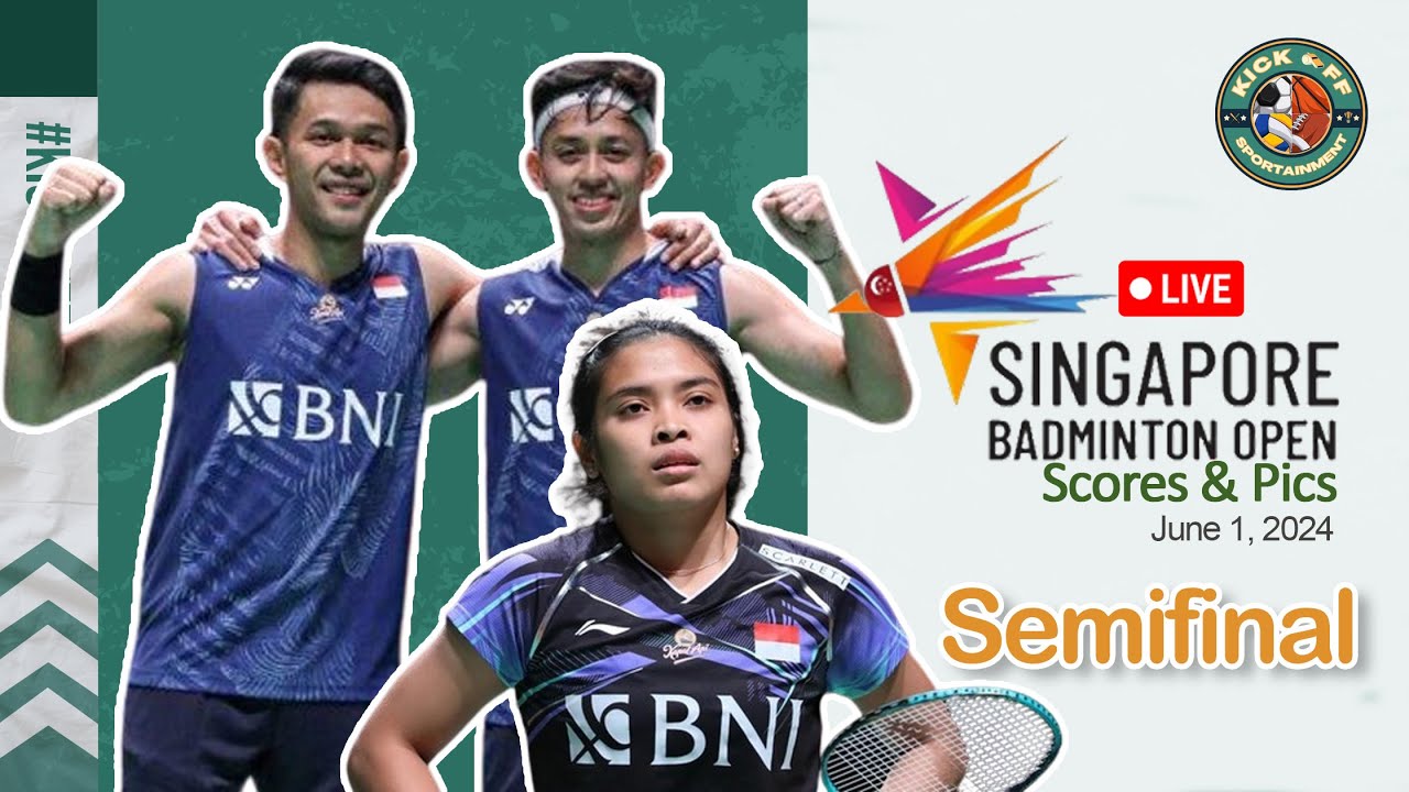 Semifinal Badminton Singapore Open 2024 Gregoria vs An Se Young, Fajar/Rian vs Astrup