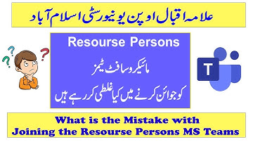 What is the Mistake with Joining the Recourse Persons MS Teams | AIOU | Spring 2022