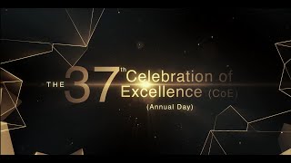 37th Celebration of Excellence - CoE (Annual Day) 2025