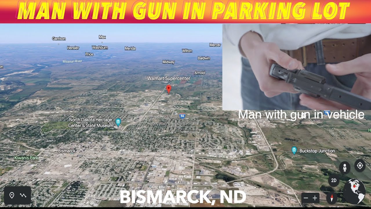 Man With Gun In Bismarck Walmart Parking Lot - YouTube