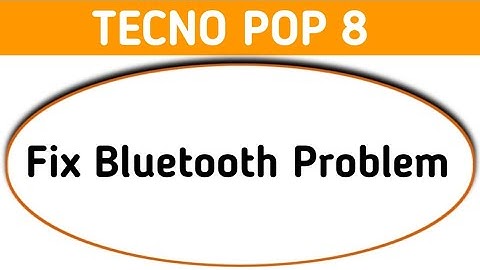 Tecno pop 8 Bluetooth problem kaise solve kare, how to fix Bluetooth issue in Tecno pop 8, reset blu