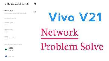 Vivo V21 Network Problem Solve