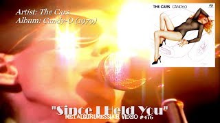 Since I Held You - The Cars (1979)