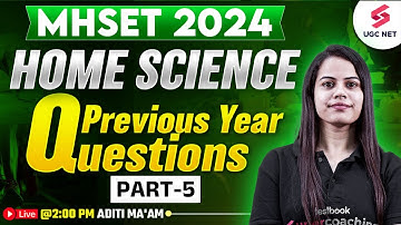 MH SET Home Science Question Paper 2024 | MH SET Home Science Paper 2 By Aditi Ma