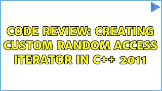 Code Review: Creating custom random access iterator in C++ 2011