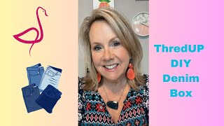 ThredUP DIY Denim Unboxing