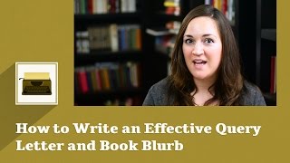 How to Write an Effective Query Letter and Book Blurb