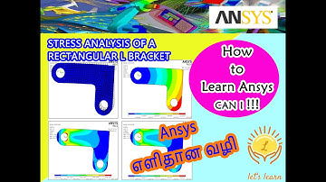 Ansys Tutorials - How to Model with Ease & Analyse Corner Bracket in Ansys 15.0 APDL _Tamil.webm