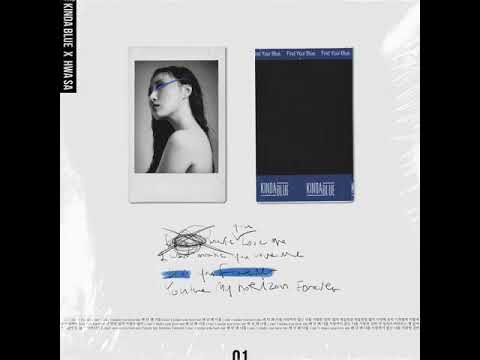 KINDA BLUE x HWA SA - I can't make you love me (Audio)