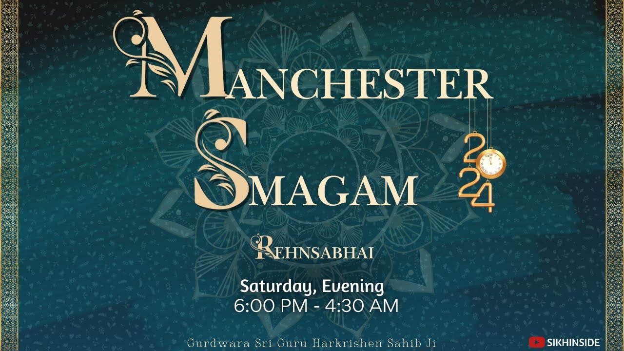 LIVE: Rehnsabhai | Manchester Smagam 2024  | Saturday, Evening