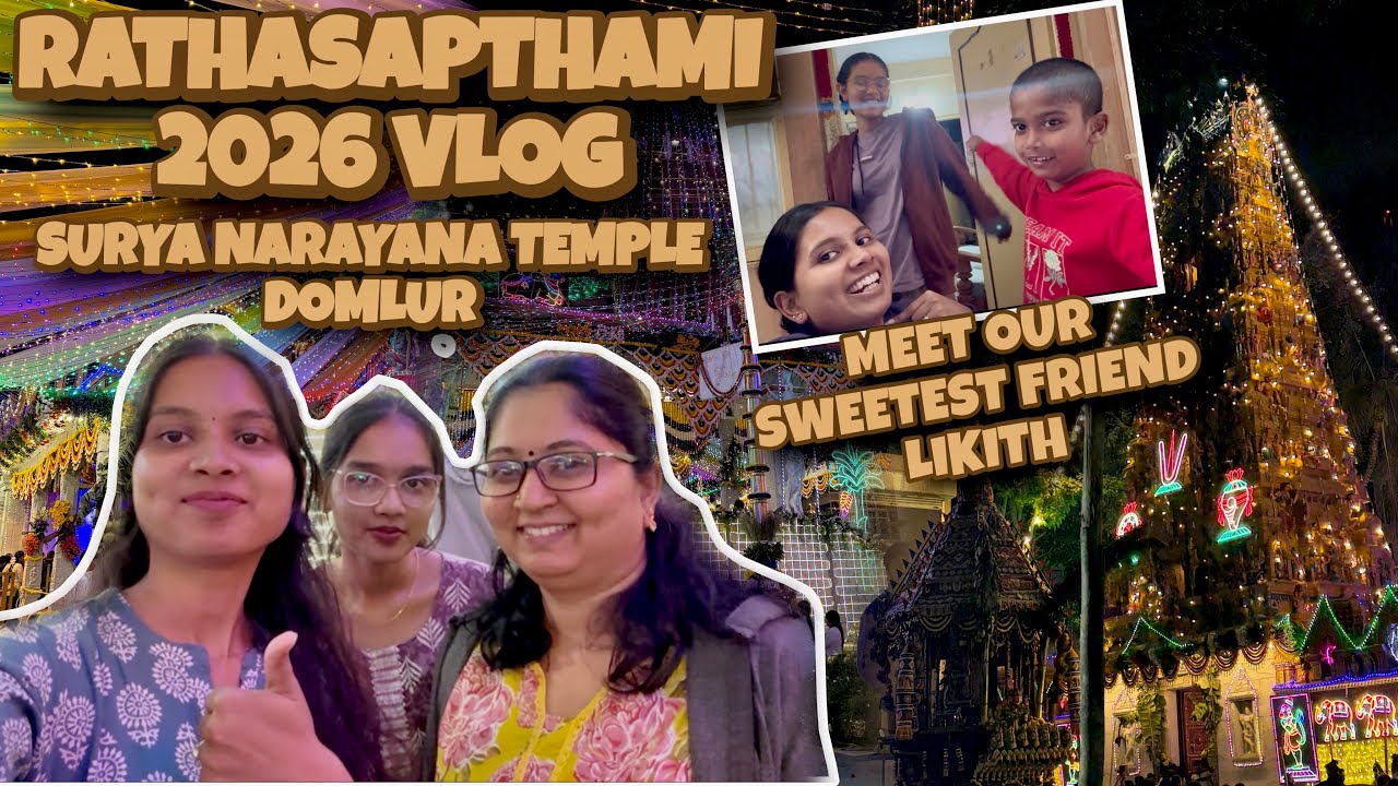 Ratha Sapthami🙏🏻 Surya Narayana Temple Domlur | Meet our sweetest friend likith🥰| Crazy Sisters 