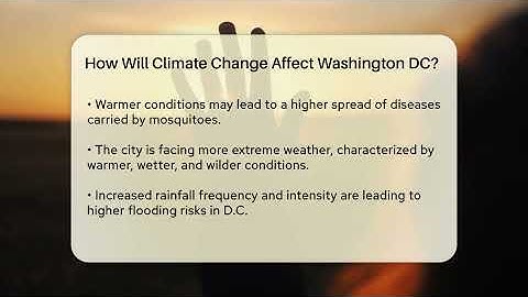 How Will Climate Change Affect Washington DC? - Ecosystem Essentials