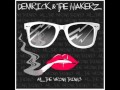 Demrick The Makerz Right Or Wrong All The Wrong Things mp3